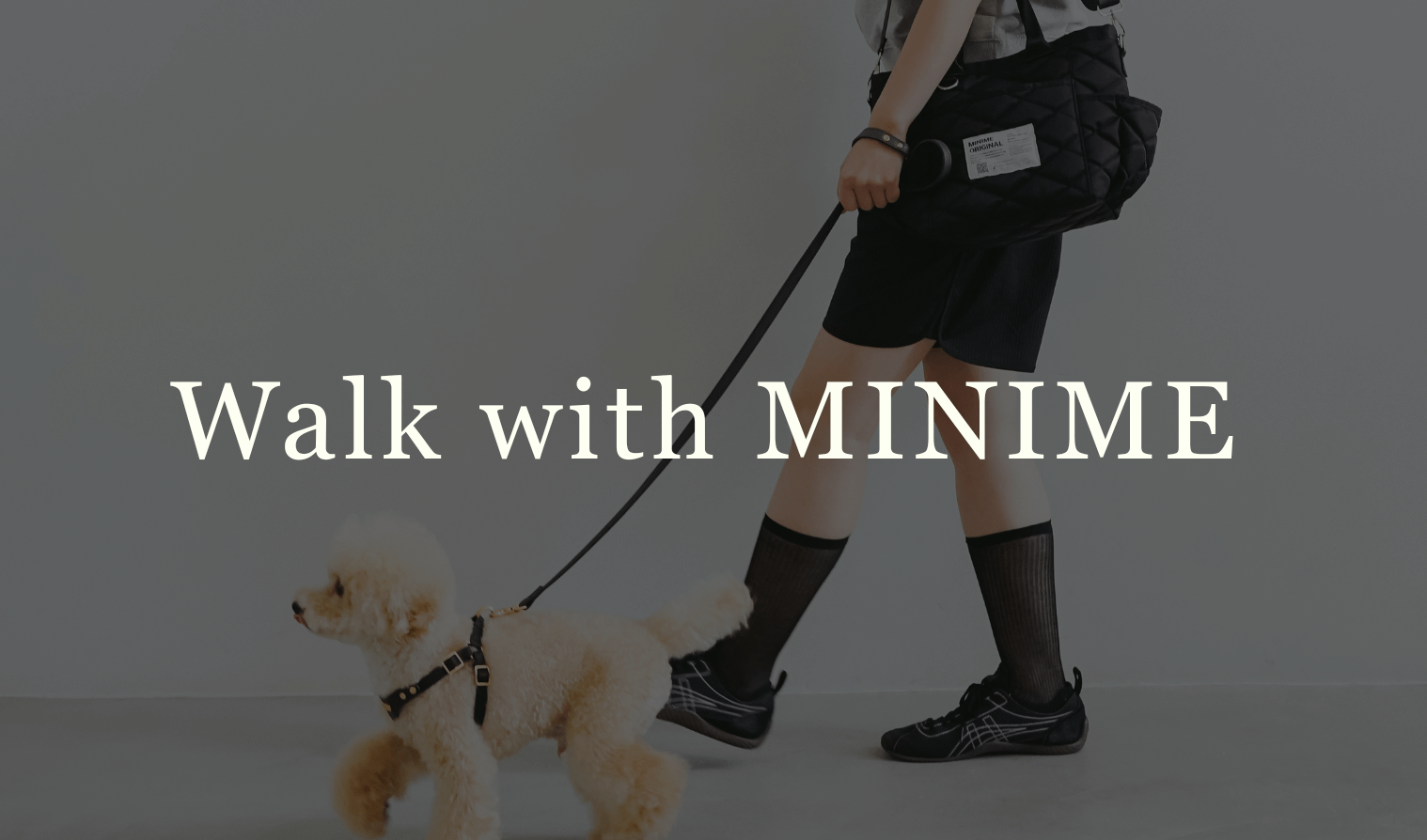 Walk with MINIME | お散歩アイテム特集